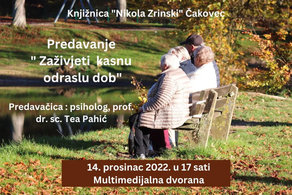 Predavanje “Zaživjeti kasnu odraslu dob”